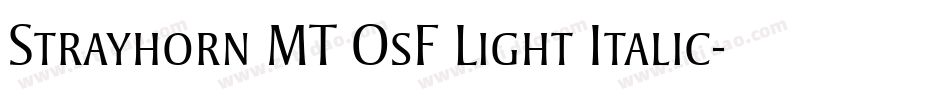 Strayhorn MT OsF Light Italic字体转换